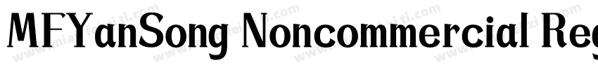 MFYanSong Noncommercial Regula字体转换